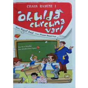ÇILGIN HADEME 1 - OKULDA CURCUNA VAR - YUSUF ASAL