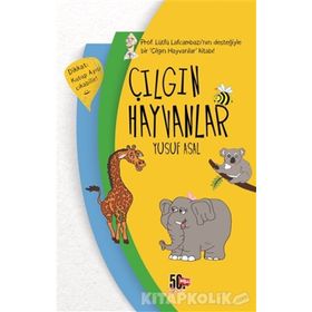 Çılgın Hayvanlar - Yusuf Asal