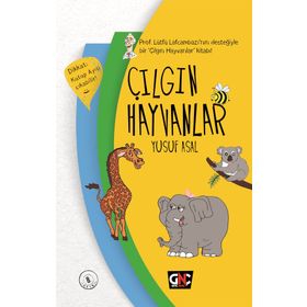 Çılgın Hayvanlar - Yusuf Asal