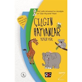 Çılgın Hayvanlar - Yusuf Asal