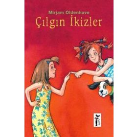 ÇILGIN İKİZLER - MIRJAM OLDENHAVE