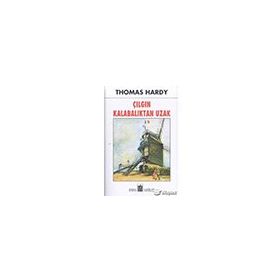 ÇILGIN KALABALIKTAN UZAK - THOMAS HARDY (ISBN:9789753853231)