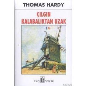 ÇILGIN KALABALIKTAN UZAK - THOMAS HARDY (ISBN:9789753853231)
