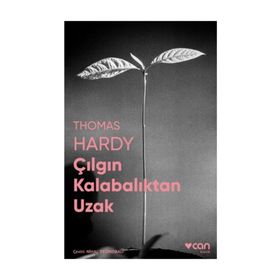 Çılgın Kalabalıktan Uzak - Thomas Hardy