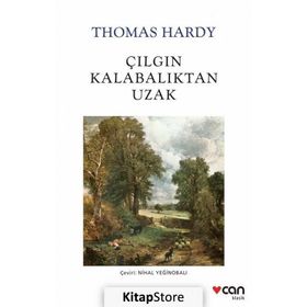 Çılgın Kalabalıktan Uzak - Thomas Hardy