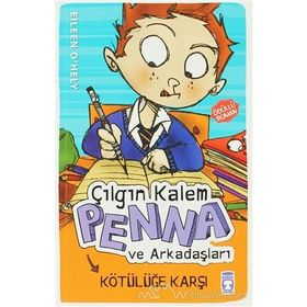 ÇILGIN KALEM PENNA VE ARKADAŞLARI - GIZLI GÖREVDE - EILEEN OHELY