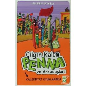 Çılgın Kalem Penna ve Arkadaşları - Kalempiyat Oyunlarında - Eileen O’Hely