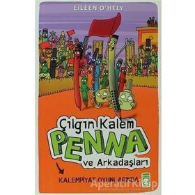Çılgın Kalem Penna ve Arkadaşları - Kalempiyat Oyunlarında - Eileen O’Hely
