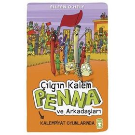 Çılgın Kalem Penna ve Arkadaşları - Kalempiyat Oyunlarında - Eileen O’Hely