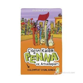 Çılgın Kalem Penna ve Arkadaşları - Kalempiyat Oyunlarında - Eileen O’Hely