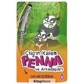 Çılgın Kalem Penna ve Arkadaşları Safari Gezisinde - Eileen O’Hely