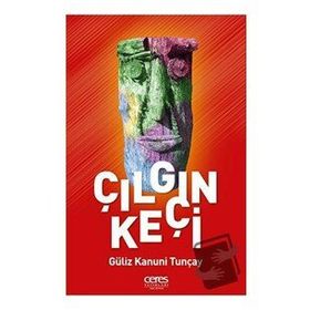 Çılgın Keçi - Güliz Kanuni Tunçay