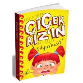 Çılgın Keşif - Çiçek Kızın Maceraları - Aykut Doğan