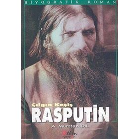 Çılgın Keşiş Rasputin -Ahmet Mümtaz İdil