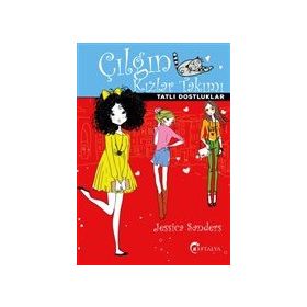 Çılgın Kızlar Takımı - Tatlı Dostluklar - Jessica Sanders