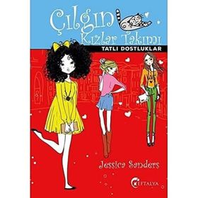 Çılgın Kızlar Takımı - Tatlı Dostluklar - Jessica Sanders