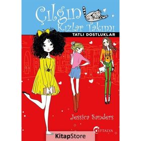 Çılgın Kızlar Takımı - Tatlı Dostluklar - Jessica Sanders