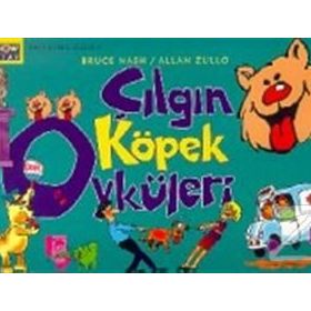 ÇILGIN KÖPEK ÖYKÜLERI - ALLAN ZULLU