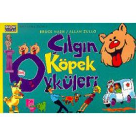 ÇILGIN KÖPEK ÖYKÜLERI - ALLAN ZULLU