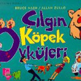 ÇILGIN KÖPEK ÖYKÜLERI - ALLAN ZULLU