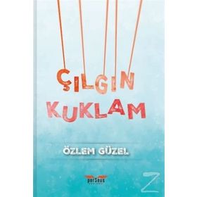 Çılgın Kuklam - Özlem Güzel