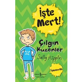 Çılgın Kuzenler - İşte Mert! İyimserlik - İş Bankası Kültür Yayınları
