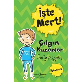 Çılgın Kuzenler - İşte Mert! İyimserlik - İş Bankası Kültür Yayınları