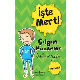 Çılgın Kuzenler - İşte Mert! İyimserlik - İş Bankası Kültür Yayınları