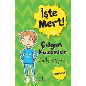 Çılgın Kuzenler - İşte Mert! İyimserlik - İş Bankası Kültür Yayınları