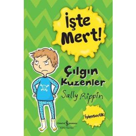 Çılgın Kuzenler - İşte Mert! İyimserlik - İş Bankası Kültür Yayınları