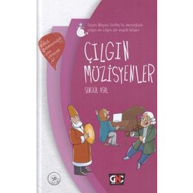 Çılgın Müzisyenler - Genç Nesil Yayınları