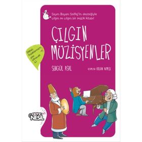 Çılgın Müzisyenler - Şengül Asal