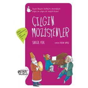 Çılgın Müzisyenler - Şengül Asal