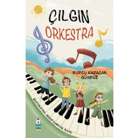Çılgın Orkestra - Burcu Karacan Gündüz