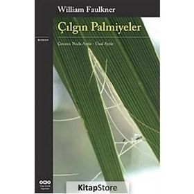 ÇILGIN PALMIYELER - WILLIAM FAULKNER