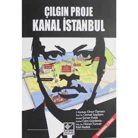 Çılgın Proje Kanal İstanbul - Kolektif