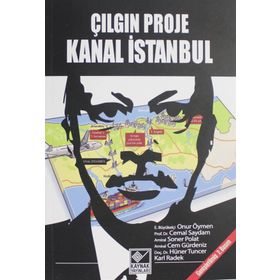 Çılgın Proje Kanal İstanbul - Kolektif