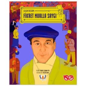 Çılgın Ressam Fikret Mualla Saygı - Helin Kurt