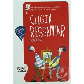 Çılgın Ressamlar - Şengül Asal
