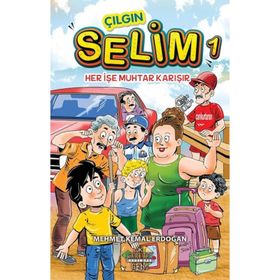 Çılgın Selim 1 -Her İşe Muhtar Karışır - Mehmet Kemal Erdoğan