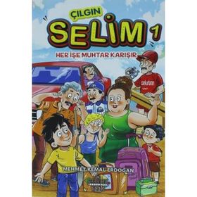 Çılgın Selim 1 -Her İşe Muhtar Karışır - Mehmet Kemal Erdoğan
