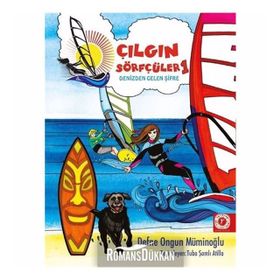 Çılgın Sörfçüler 1-Denizden Gelen Şifre - Defne Ongun Müminoğlu