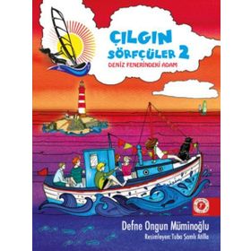Çılgın Sörfçüler 2-Deniz Fenerindeki Adam - Defne Ongun Müminoğlu