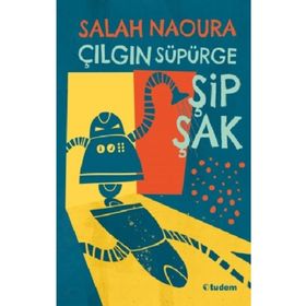 Çılgın Süpürge Şipşak - Salah Naoura