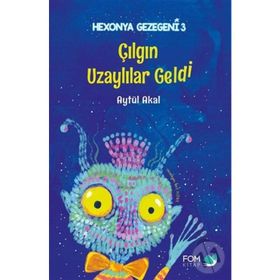 Çılgın Uzaylılar Geldi - Aytül Akal