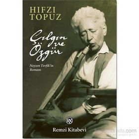 Çılgın ve Özgür - Hıfzı Topuz