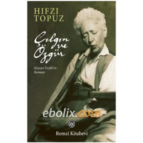 Çılgın ve Özgür - Hıfzı Topuz