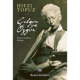 Çılgın ve Özgür - Hıfzı Topuz