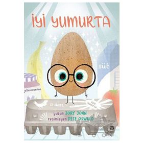 Çılgın Yiyecekler Serisi İyi Yumurta Hep Kitap