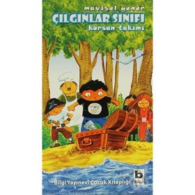 Çılgınlar Sınıfı 1 - Korsan Takımı - Mavisel Yener